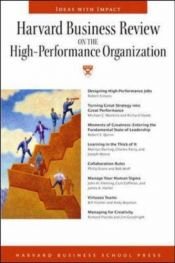 book cover of Harvard Business Review on the High-performance Organization (Harvard Business Review Paperback Series) by Harvard Business School Press