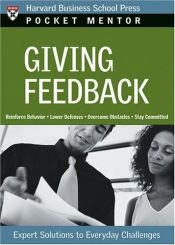 book cover of Giving Feedback (Pocket Mentor) by Harvard Business School Press