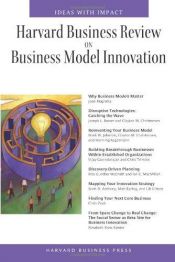 book cover of Harvard Business Review on Business Model Innovation (Harvard Business Review Paperback Series) by Harvard Business School Press