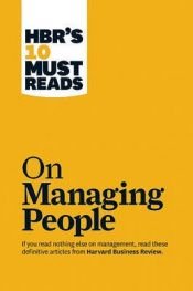 book cover of HBR's 10 Must Reads on Managing People by Harvard Business School Press