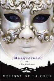 book cover of Blue Bloods 2: Masquerade by Круз де ла, Мелисса
