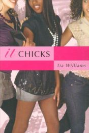 book cover of It Chicks (2007) by Tia Williams