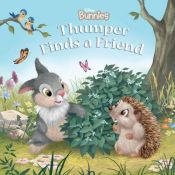 book cover of Disney Bunnies: Thumper Finds a Friend by Laura Driscoll