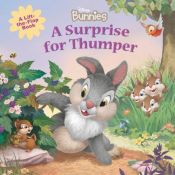 book cover of A Disney Bunnies: Surprise for Thumper by Laura Driscoll