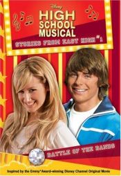 book cover of Disney High School Musical: Battle of the Bands - #1: Stories from East High: Original Junior Novel (Stories from East H by .