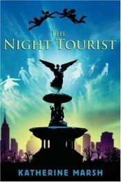 book cover of Night Tourist - Library Edition by Katherine Marsh