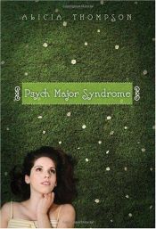 book cover of Psych Major Syndrome by Alicia Thompson