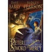book cover of Peter and the Sword of Mercy (Peter and the Starcatchers, Book 4) by Дэйв Барри