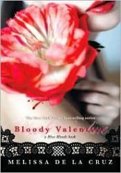 book cover of Bloody Valentine by Melissa de la Cruz