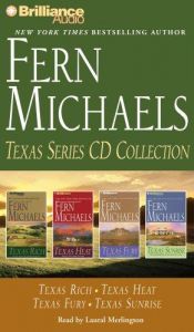 book cover of Texas Series of 4 Titles - Texas Rich - Texas Fury - Texas Heat - Texas Sunrise by Fern Michaels