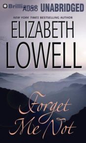 book cover of Forget ME Not by Elizabeth Lowell