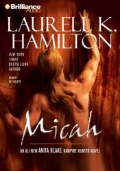 book cover of Micah by Laurell Kaye Hamilton
