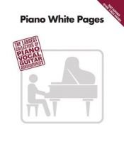 book cover of Piano White Pages: The Largest Collection of Piano by Hal Leonard Corporation