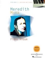 book cover of Piano Album: for Solo Piano and 2 Pianos by Meredith Monk