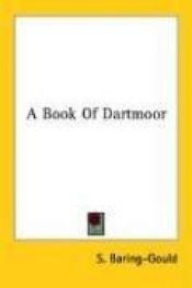 book cover of A Book of Dartmoor by Sabine Baring-Gould