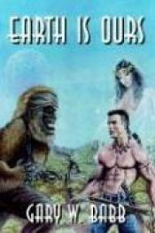 book cover of Earth is Ours by Gary Babb