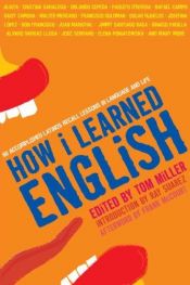 book cover of How I Learned English: 60 Accomplished Latinos Recall Lessons in Language and Life by Ray Suarez