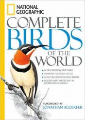 book cover of Complete birds of the world by Национално географско друштво