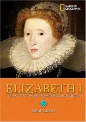 book cover of Elizabeth I : the outcast who became England's queen by Simon Adams