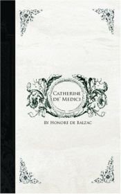 book cover of Sur Catherine de Médicis by Honoré de Balzac