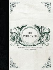 book cover of The Wrecker by Robert Louis Stevenson; Lloyd Osbourne