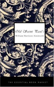 book cover of Old St. Paul's by William Harrison Ainsworth