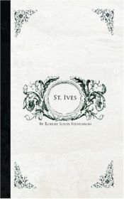book cover of St. Ives: Being the Adventures of a French Prisoner in England by Robert Louis Stevenson