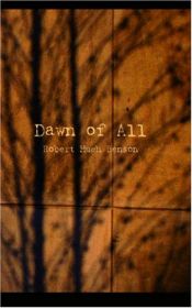 book cover of The dawn of all by Robert Hugh Benson