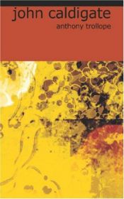 book cover of John Caldigate by Энтони Троллоп