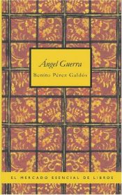 book cover of Ángel Guerra by 베니토 페레스 갈도스