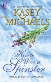 book cover of How to Woo a Spinster by Kasey Michaels