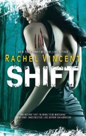 book cover of Shift (Shifters, 5) by Rachel Vincent