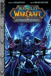 book cover of Warcraft: Death Knight (A World of Warcraft Adventure) (Warcraft) by Dan Jolley