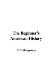 book cover of The beginner's American history (Leading facts of history series) by D.H. Montgomery