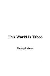 book cover of This World Is Taboo by Murray Leinster