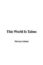 book cover of This World Is Taboo by マレイ・ラインスター