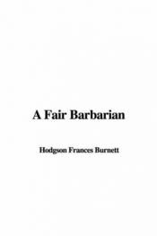 book cover of A Fair Barbarian by フランシス・ホジソン・バーネット