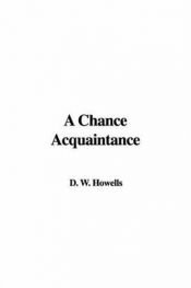 book cover of A Chance Acquaintance by William Dean Howells