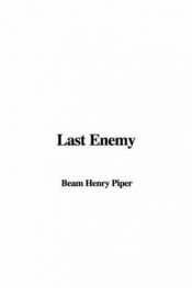 book cover of Last Enemy by H. Beam Piper