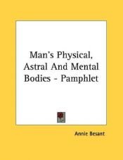 book cover of Man and His Bodies by Annie Besant