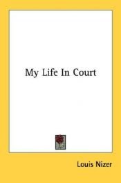 book cover of My life in Court by Louis Nizer