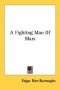 A Fighting Man of Mars (Martian Tales of Edgar Rice Burroughs, No 7)