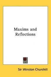 book cover of Maxims and Reflections by Winston Churchill