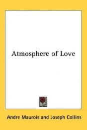 book cover of Atmosphere of Love by אנדרה מורואה