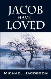 book cover of Jacob Have I Loved by Michael Jacobson