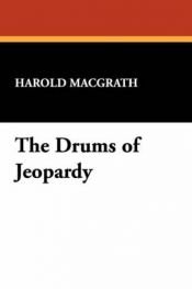 book cover of The Drums of Jeopardy by Harold McGrath
