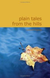 book cover of Plain tales from the hills by Ράντγιαρντ Κίπλινγκ