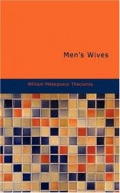 book cover of Men's Wives by William Thackeray