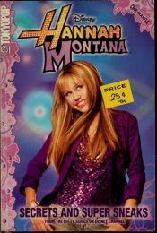 book cover of Hannah Montana: Secrets and Supersneaks by Voltas Disnėjus