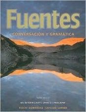 book cover of Fuentes: Conversacion y gramática by Debbie (Debbie Rusch) Rusch